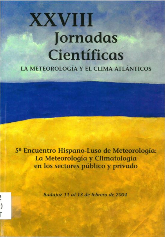 					Ver Núm. 28 (2004): XXXVIII Jornadas Científicas de la AME y el 5º Encuentro Hispano-Luso de Meteorología
				